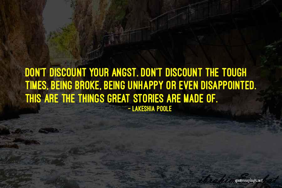 Times Are Tough Quotes By Lakeshia Poole Times Are Tough Quotes By Lakeshia Poole
