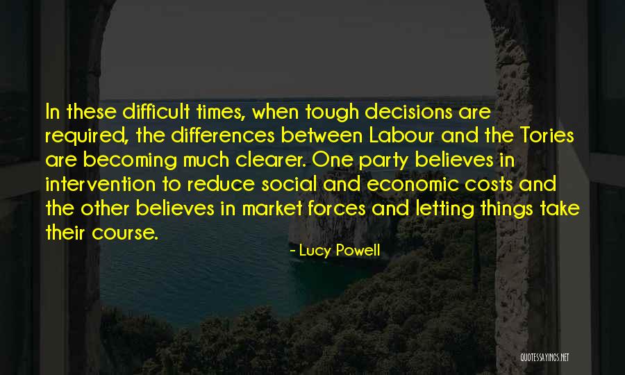 Times Are Tough Quotes By Lucy Powell