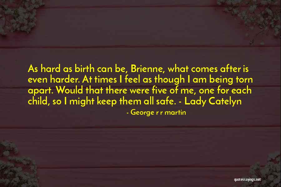 Times Being Hard Quotes By George R R Martin