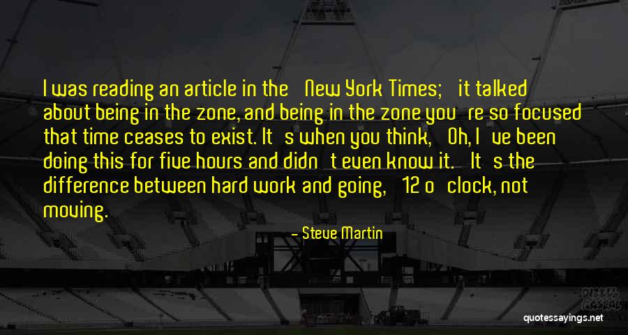 Times Being Hard Quotes By Steve Martin