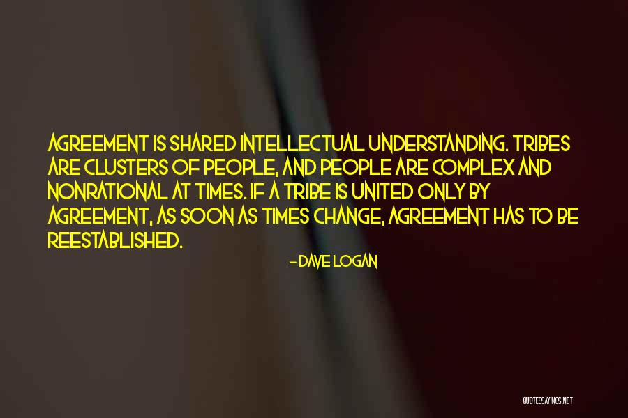 Times Change People Change Quotes By Dave Logan Times Change People Change Quotes By Dave Logan