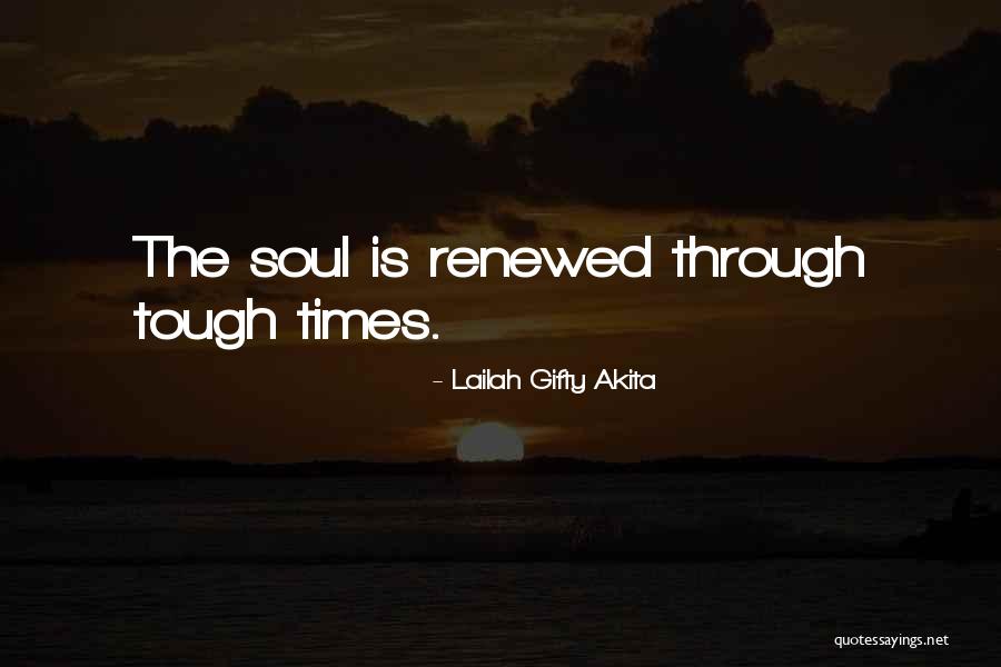 Times Get Tough Quote Quotes By Lailah Gifty Akita Times Get Tough Quote Quotes By Lailah Gifty Akita