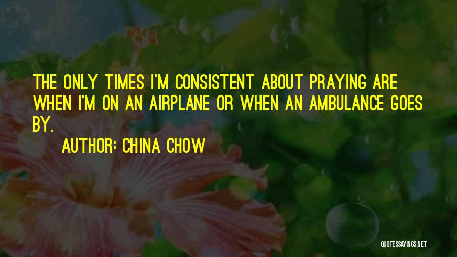Times Goes On Quotes By China Chow