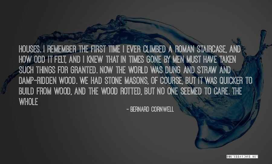 Times Gone By Quotes By Bernard Cornwell Times Gone By Quotes By Bernard Cornwell