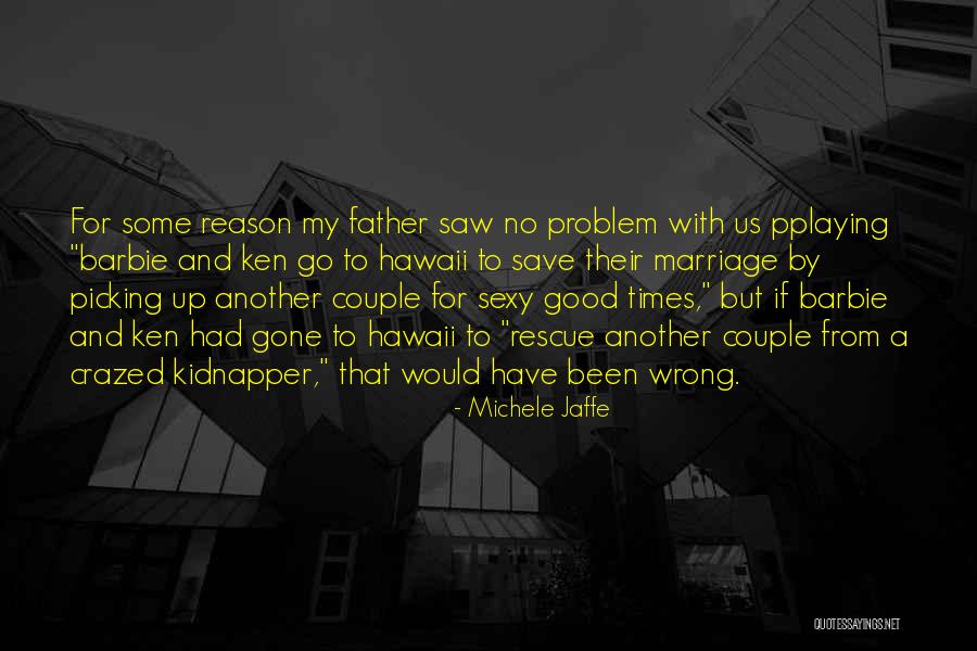 Times Gone By Quotes By Michele Jaffe Times Gone By Quotes By Michele Jaffe