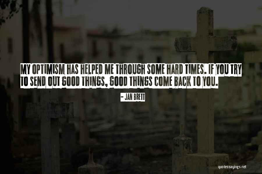 Times Has Come Quotes By Jan Brett Times Has Come Quotes By Jan Brett