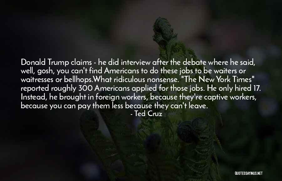 Times Has Trump Quotes By Ted Cruz Times Has Trump Quotes By Ted Cruz