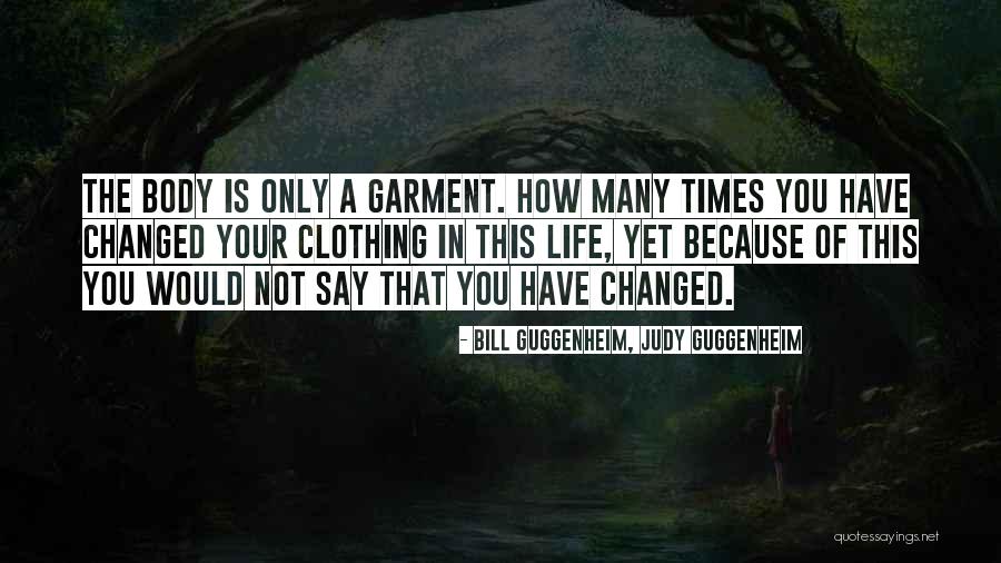 Times Have Changed Quotes By Bill Guggenheim, Judy Guggenheim