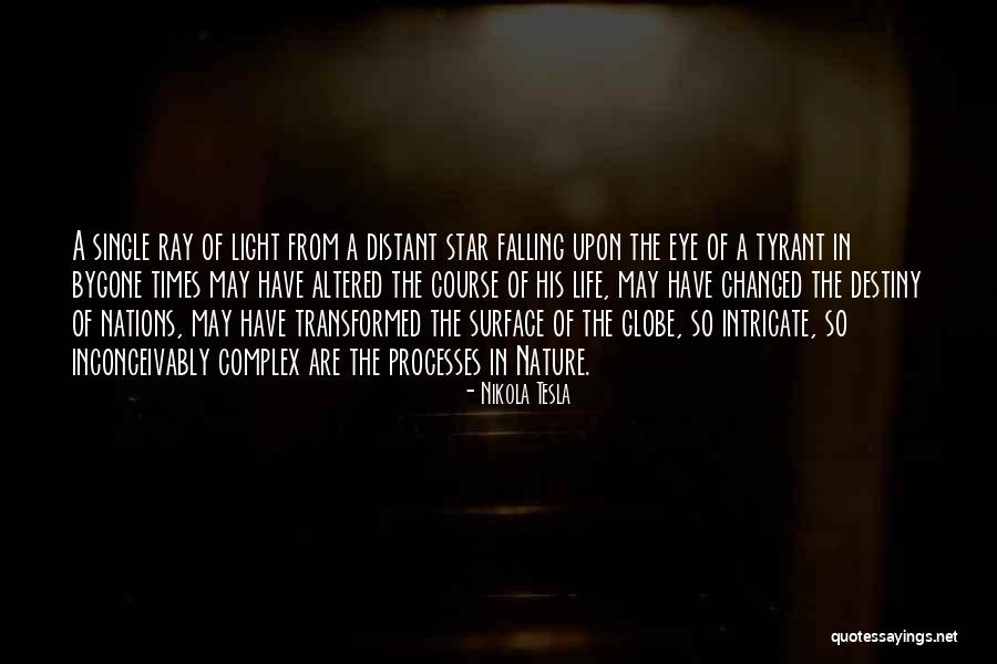 Times Have Changed Quotes By Nikola Tesla