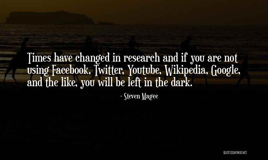 Times Have Changed Quotes By Steven Magee