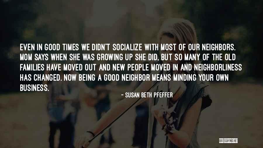 Times Have Changed Quotes By Susan Beth Pfeffer