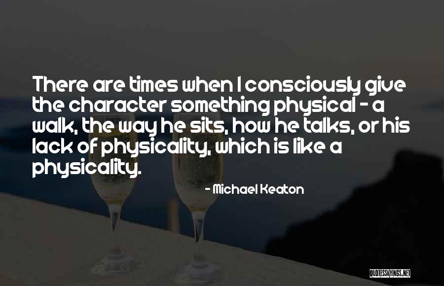 Times He Quotes By Michael Keaton Times He Quotes By Michael Keaton