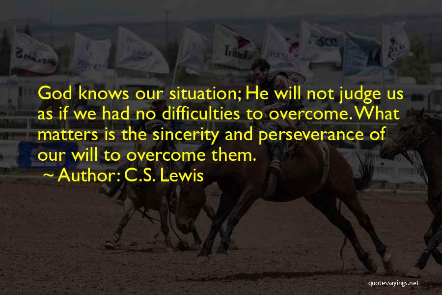 Times Is Hard Quotes By C.S. Lewis