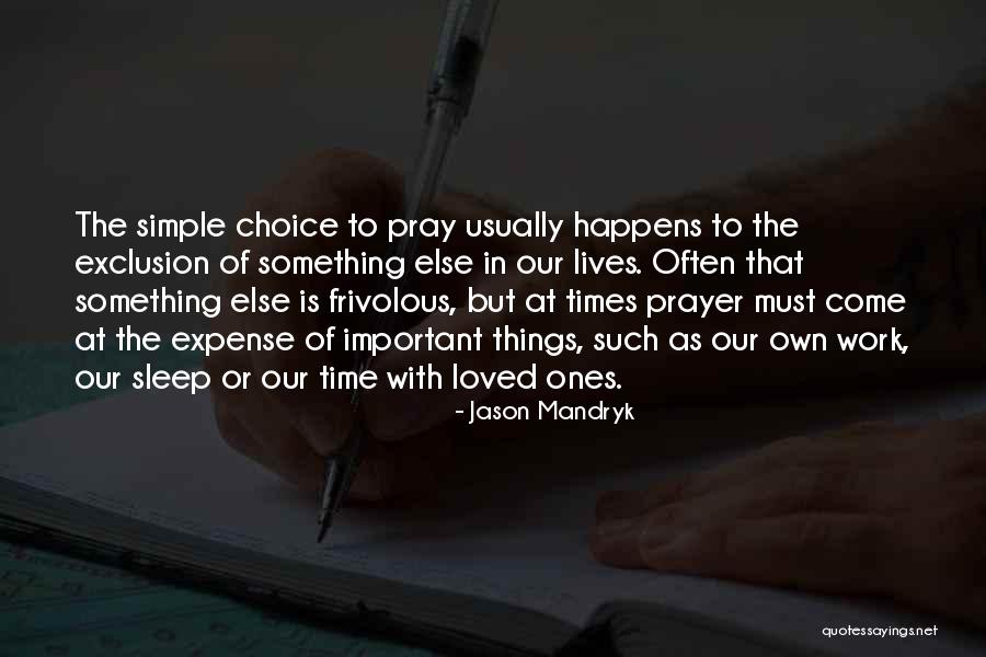 Times Is Important Quotes By Jason Mandryk Times Is Important Quotes By Jason Mandryk