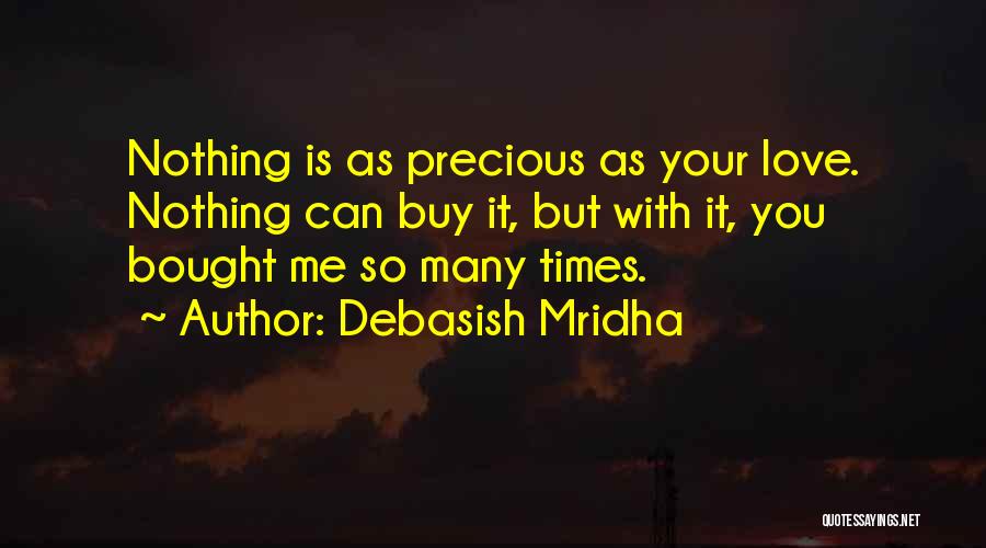 Times Is Precious Quotes By Debasish Mridha