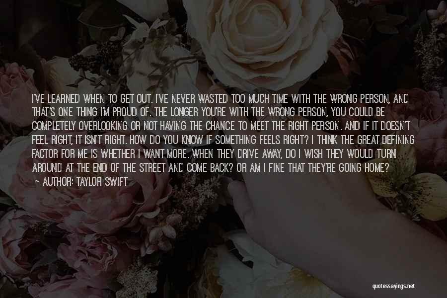 Time's Not Wasted Quotes By Taylor Swift