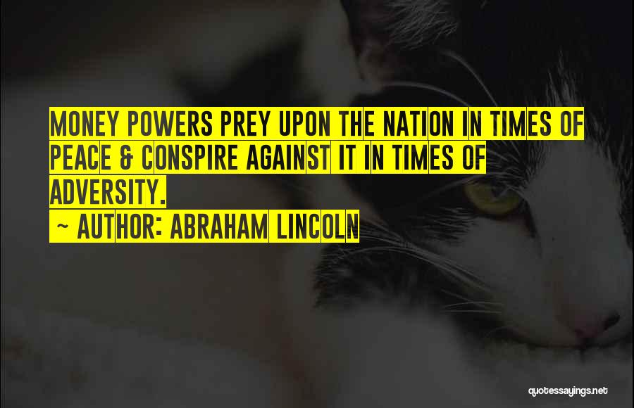 Times Of Adversity Quotes By Abraham Lincoln