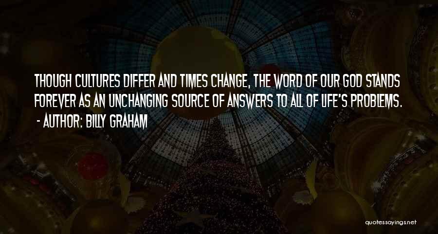 Times Of Change Quotes By Billy Graham