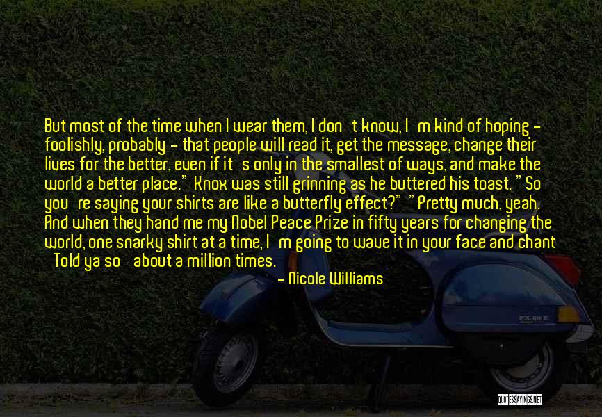 Times Of Change Quotes By Nicole Williams Times Of Change Quotes By Nicole Williams