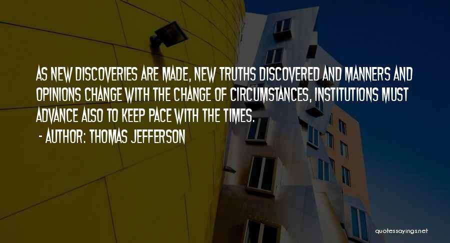 Times Of Change Quotes By Thomas Jefferson