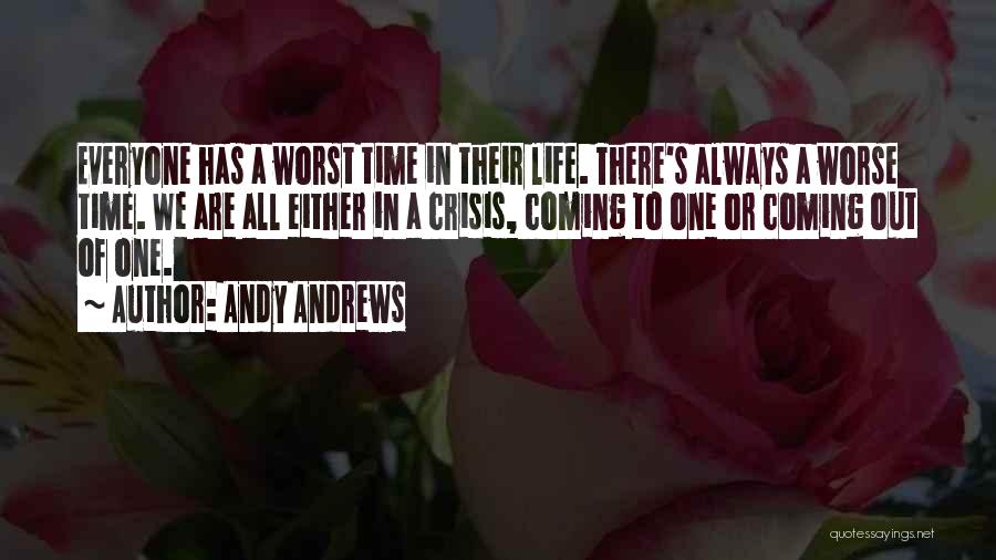 Times Of Crisis Quotes By Andy Andrews