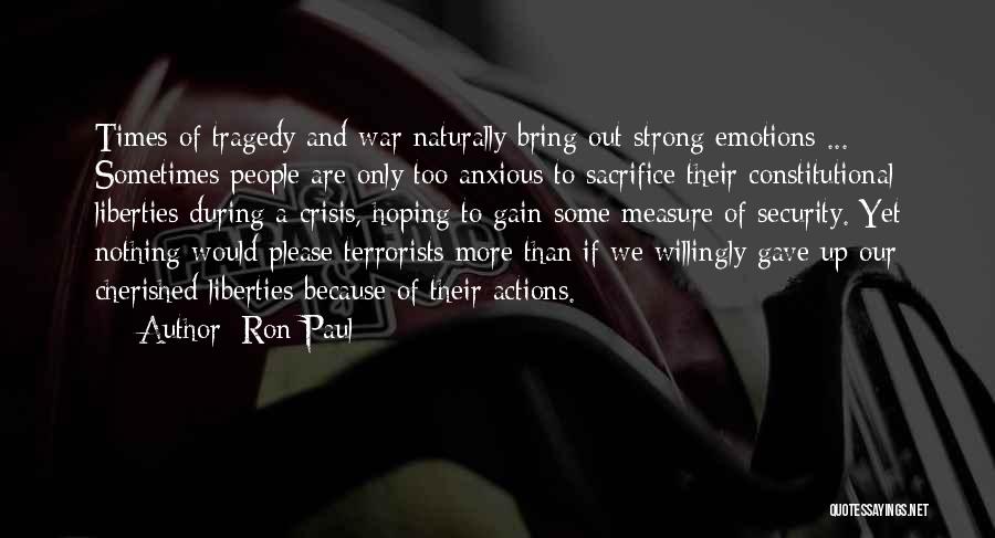 Times Of Crisis Quotes By Ron Paul