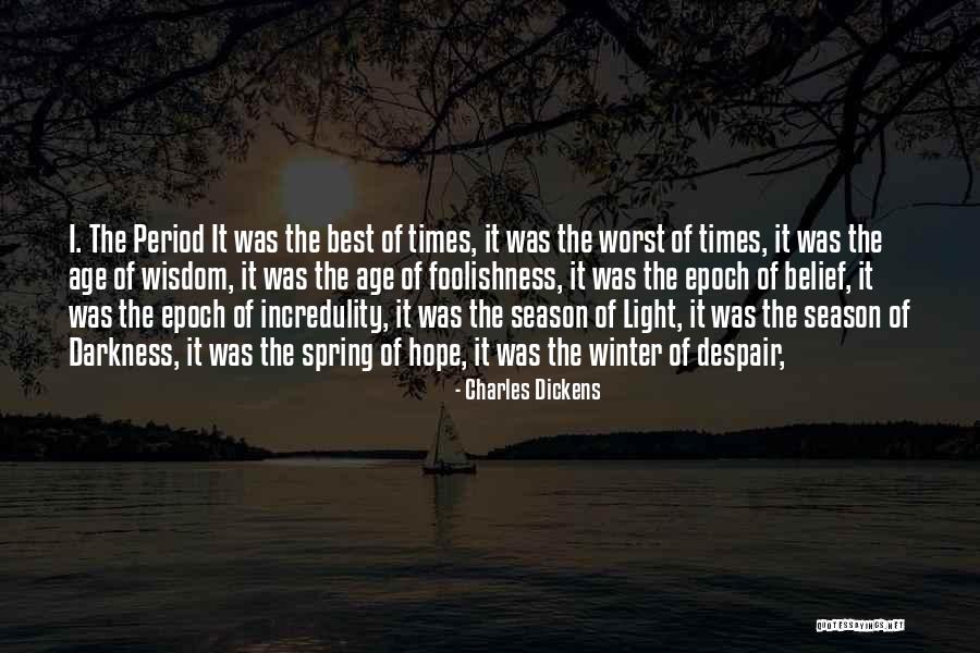 Times Of Darkness Quotes By Charles Dickens Times Of Darkness Quotes By Charles Dickens