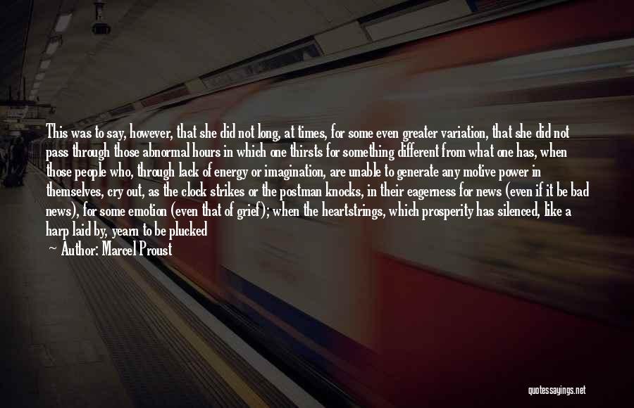 Times Of Grief Quotes By Marcel Proust