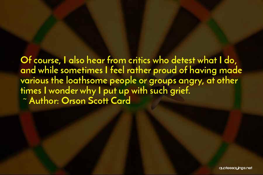 Times Of Grief Quotes By Orson Scott Card