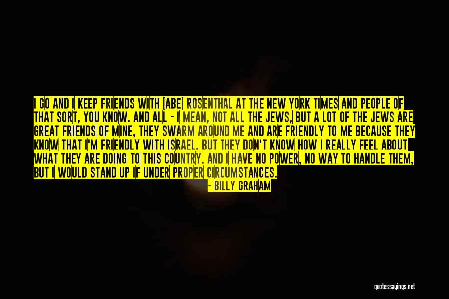 Times Of Israel Quotes By Billy Graham Times Of Israel Quotes By Billy Graham