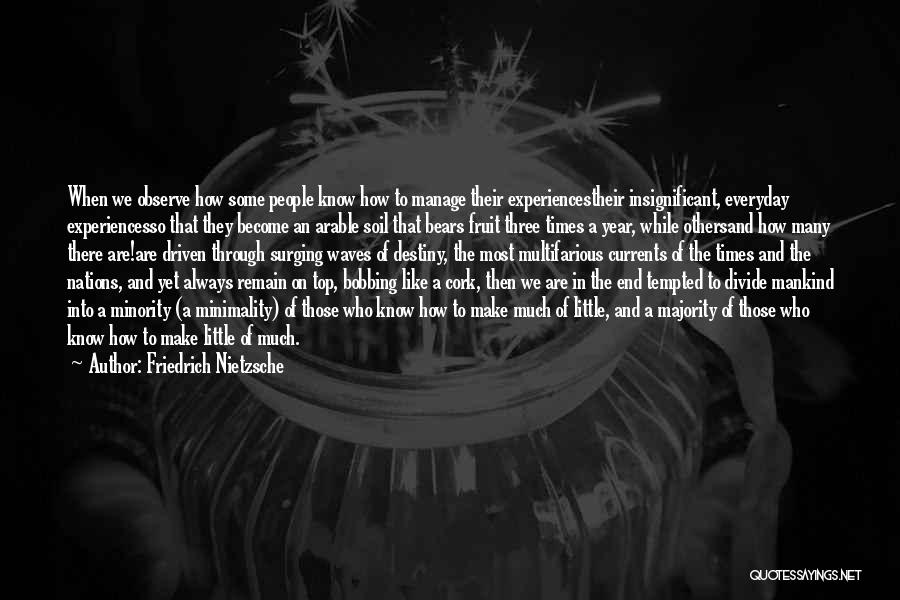 Times Of Life Quotes By Friedrich Nietzsche