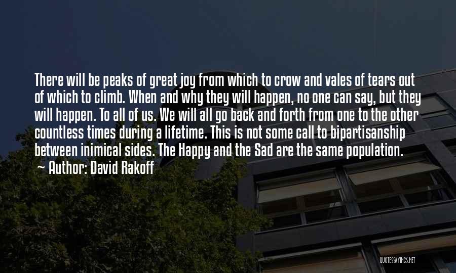 Times Of Sadness Quotes By David Rakoff