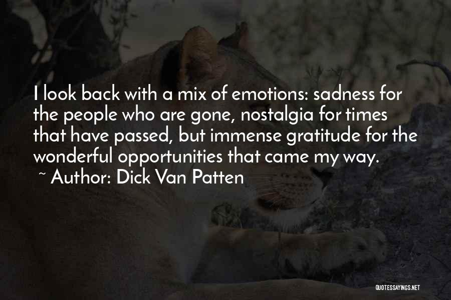 Times Of Sadness Quotes By Dick Van Patten