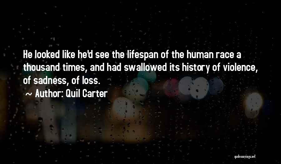 Times Of Sadness Quotes By Quil Carter