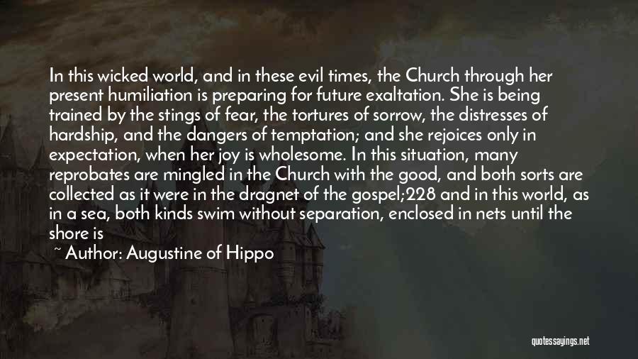 Times Of Sorrow Quotes By Augustine Of Hippo