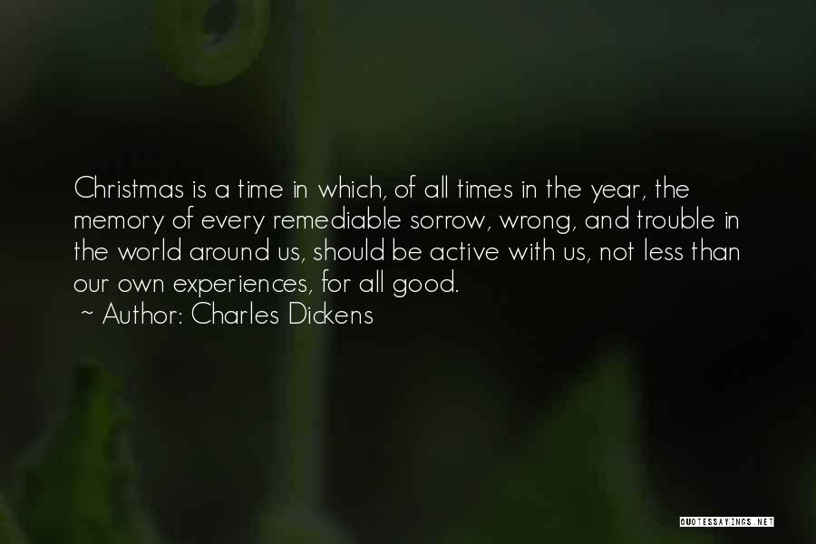 Times Of Sorrow Quotes By Charles Dickens