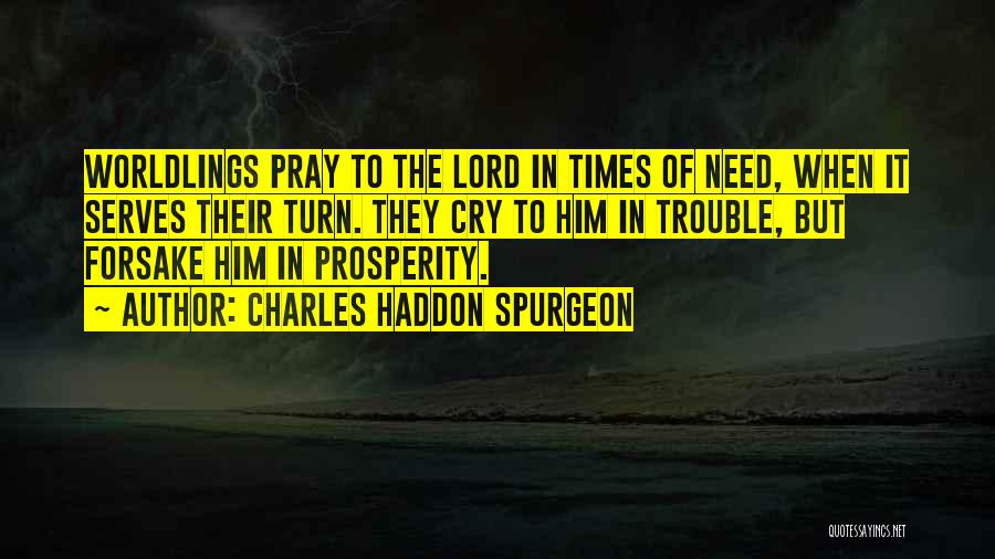 Times Of Trouble Quotes By Charles Haddon Spurgeon