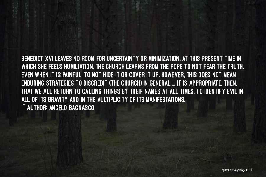 Times Of Uncertainty Quotes By Angelo Bagnasco