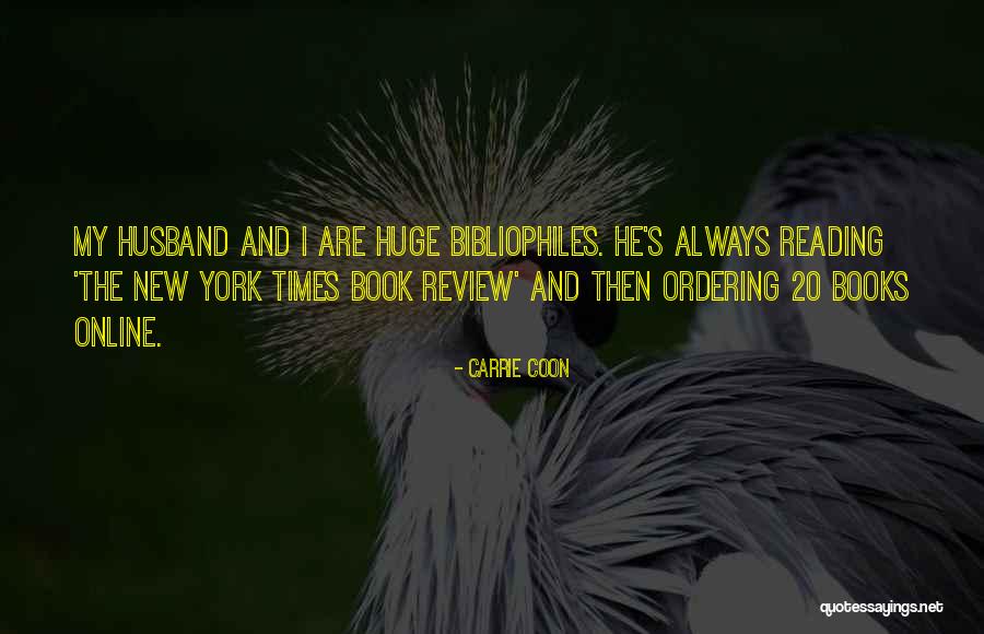 Times Online Quotes By Carrie Coon Times Online Quotes By Carrie Coon