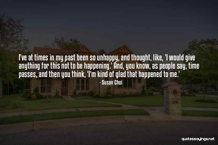 Times Passes Quotes By Susan Choi Times Passes Quotes By Susan Choi