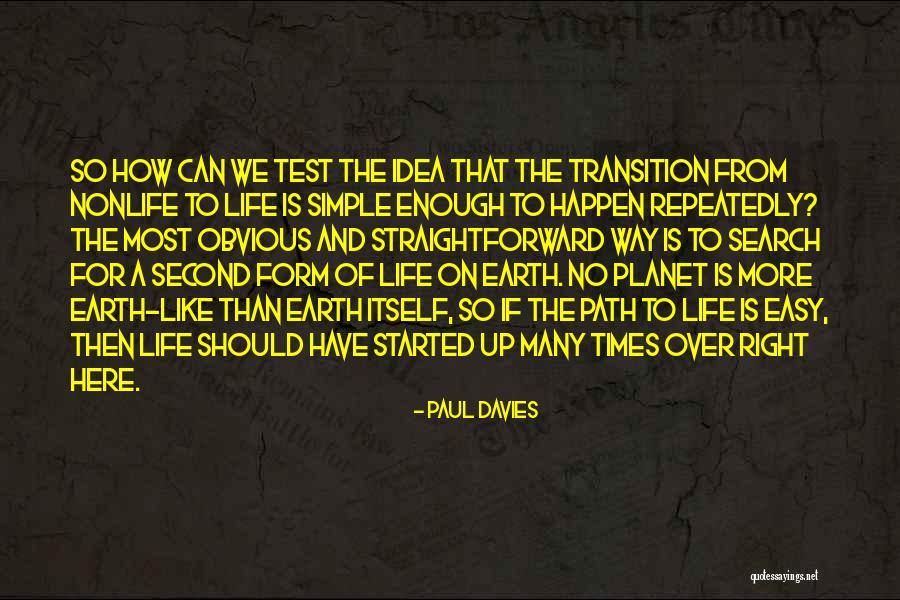 Times Past When Life Was Simple Quotes By Paul Davies Times Past When Life Was Simple Quotes By Paul Davies