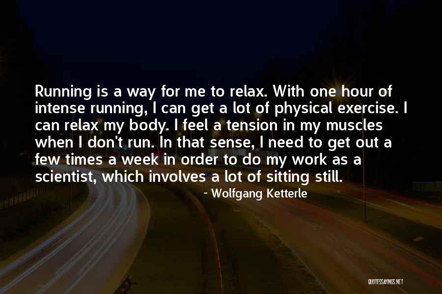 Times Running Out Quotes By Wolfgang Ketterle Times Running Out Quotes By Wolfgang Ketterle