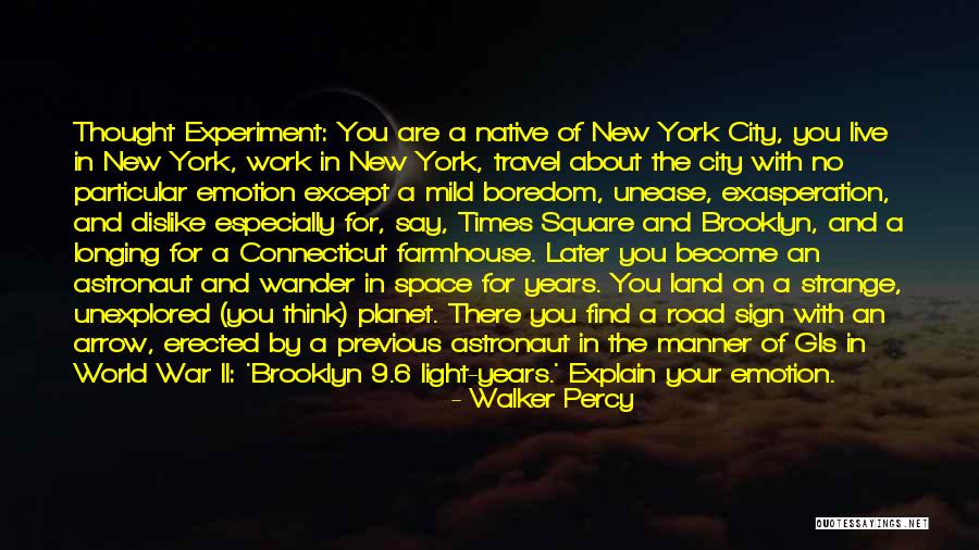 Times Square New York Quotes By Walker Percy Times Square New York Quotes By Walker Percy
