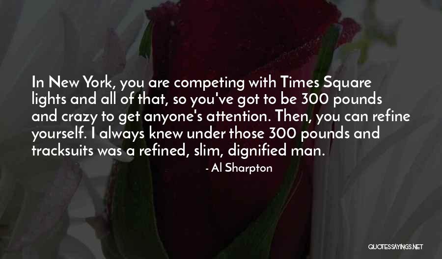 Times Square Quotes By Al Sharpton Times Square Quotes By Al Sharpton