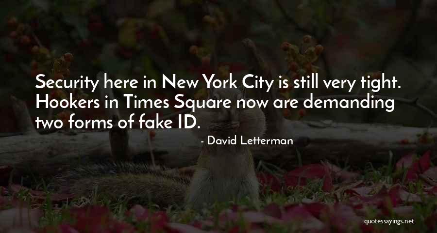 Times Square Quotes By David Letterman Times Square Quotes By David Letterman
