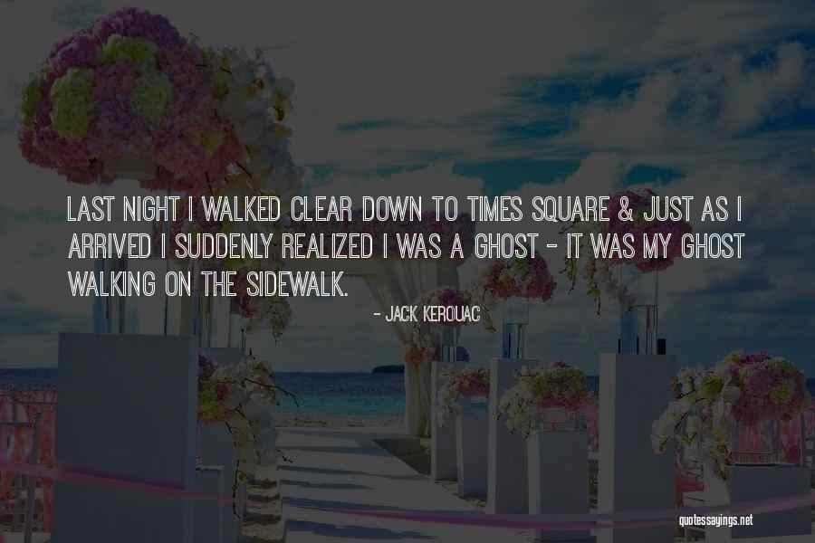 Times Square Quotes By Jack Kerouac