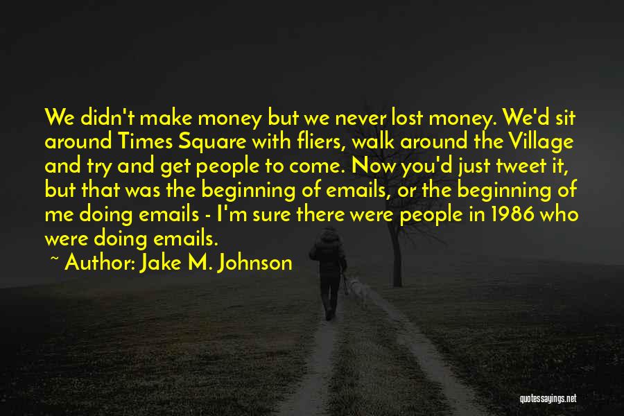 Times Square Quotes By Jake M. Johnson