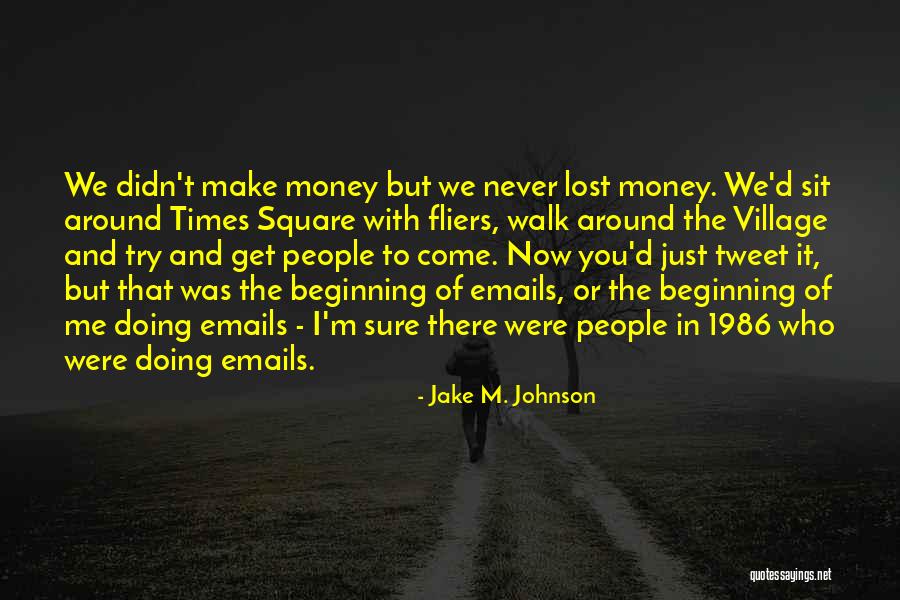 Times Square Quotes By Jake M. Johnson Times Square Quotes By Jake M. Johnson