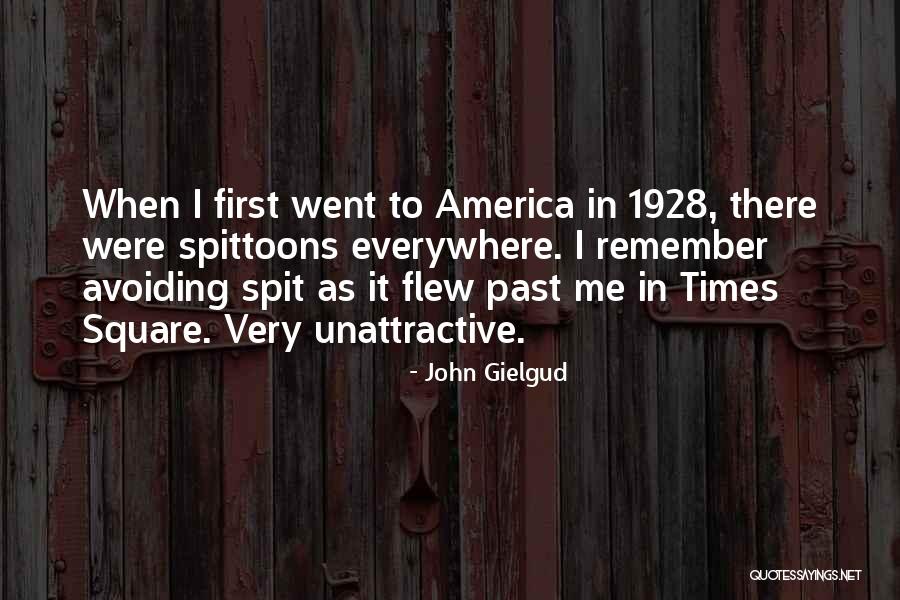 Times Square Quotes By John Gielgud