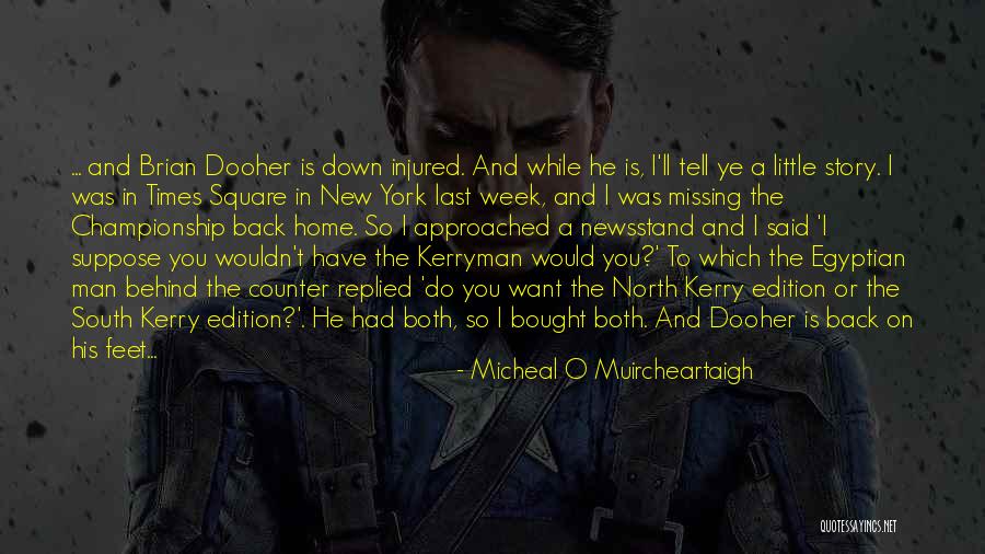Times Square Quotes By Micheal O Muircheartaigh Times Square Quotes By Micheal O Muircheartaigh